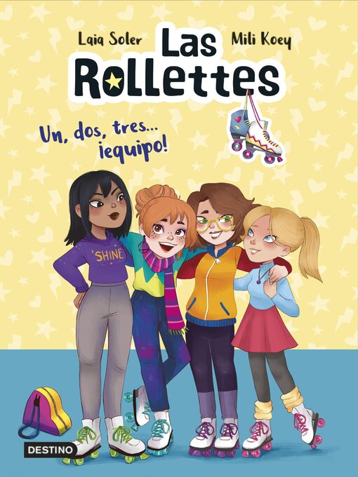 Title details for Las Rollettes 2. Un, dos, tres... ¡equipo! by Laia Soler - Available